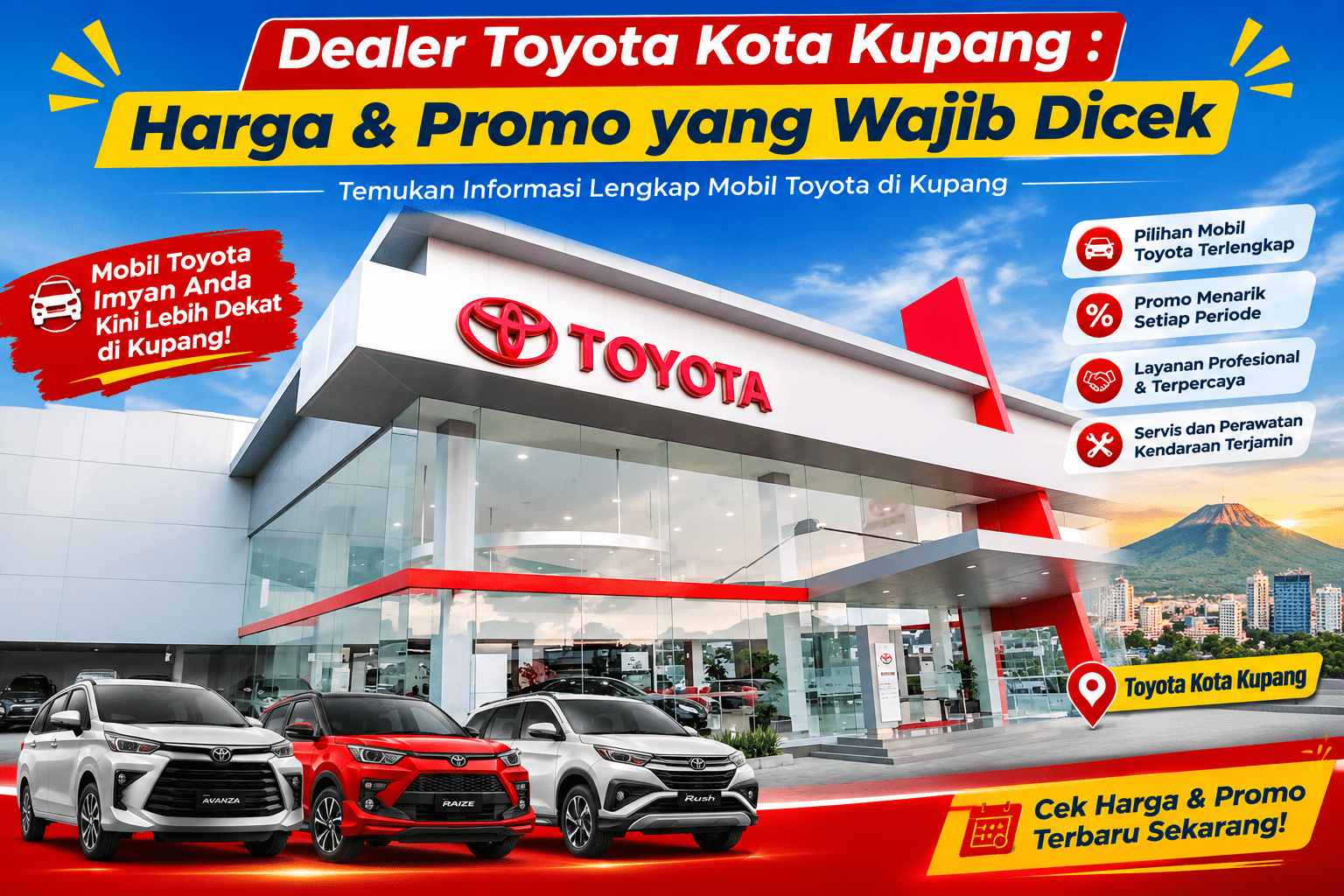 Dealer Toyota Kota Kupang : Harga & Promo yang Wajib Dicek