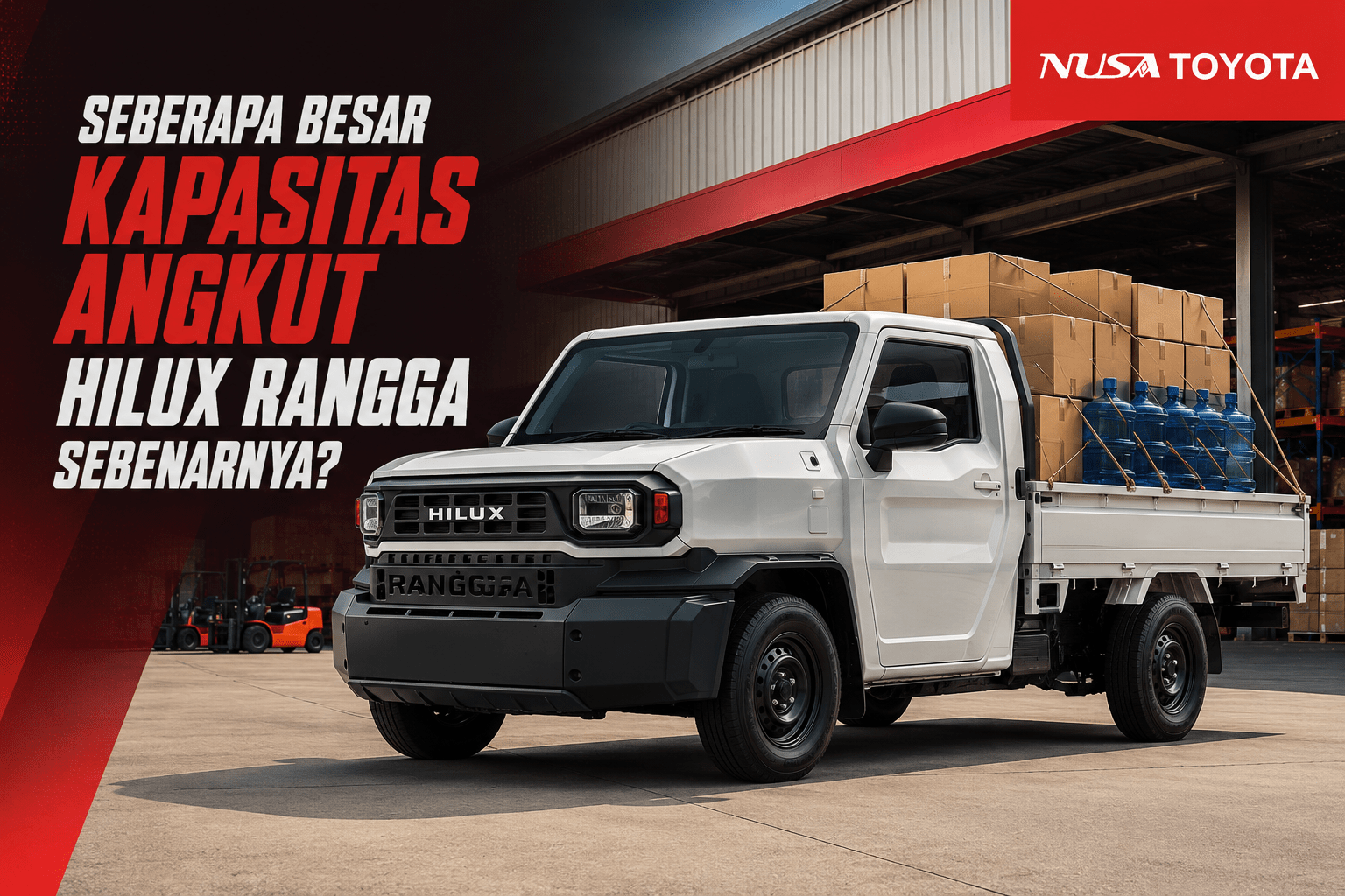 Seberapa Besar Kapasitas Angkut Hilux Rangga Sebenarnya?